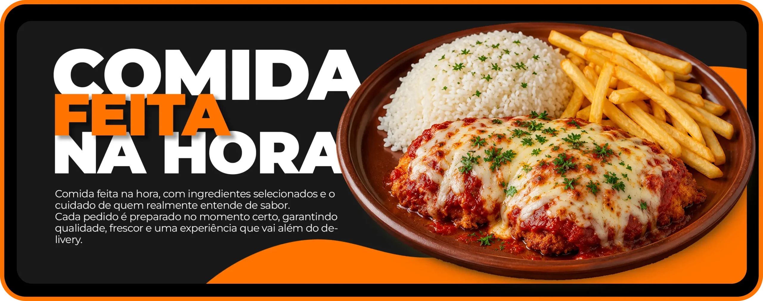 COMIDA FEITA NA HORA