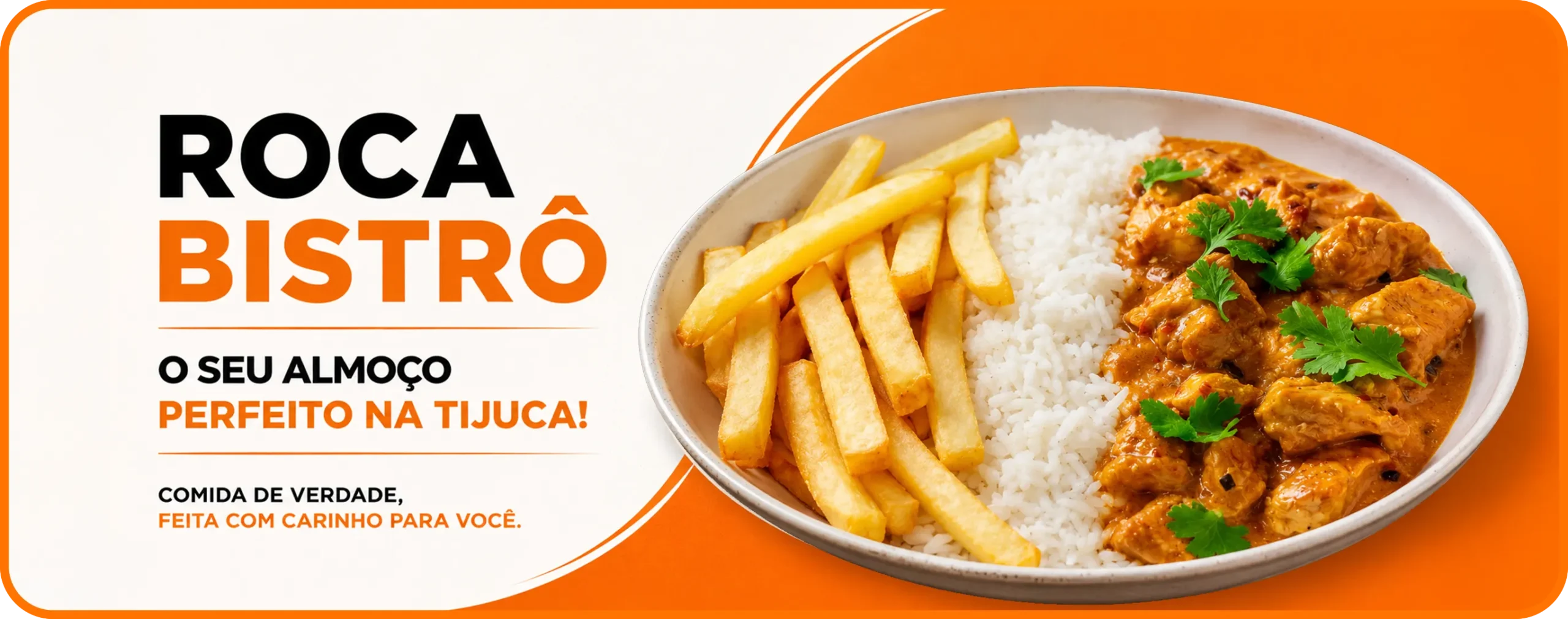 O SEU ALMOÇO PERFEITO NA TIJUCA